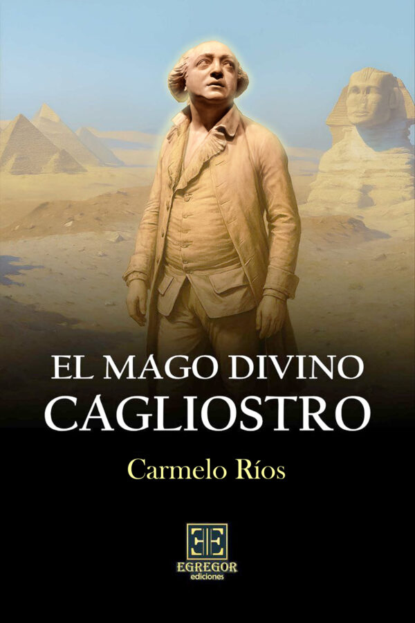 EL MAGO DIVINO CAGLIOSTRO