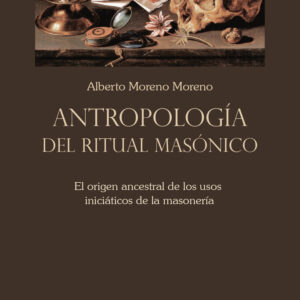 ANTROPOLOGIA DEL RITUAL MASONICO