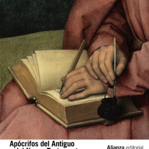APOCRIFOS DEL ANTIGUO Y DEL NUEVO TESTAMENTO