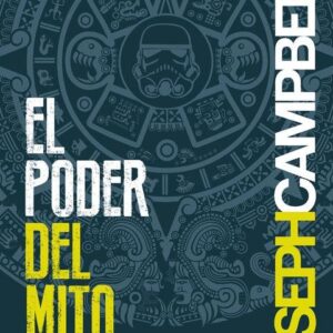 EL PODER DEL MITO